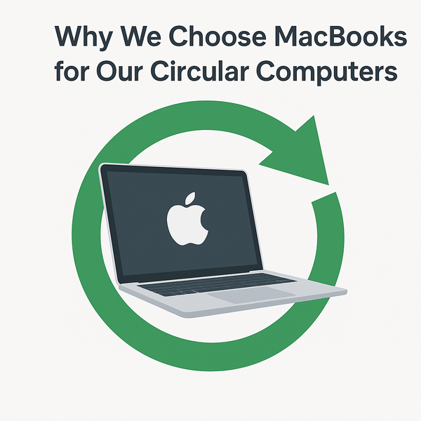 Why We Chose MacBooks for Our Circular Computer business