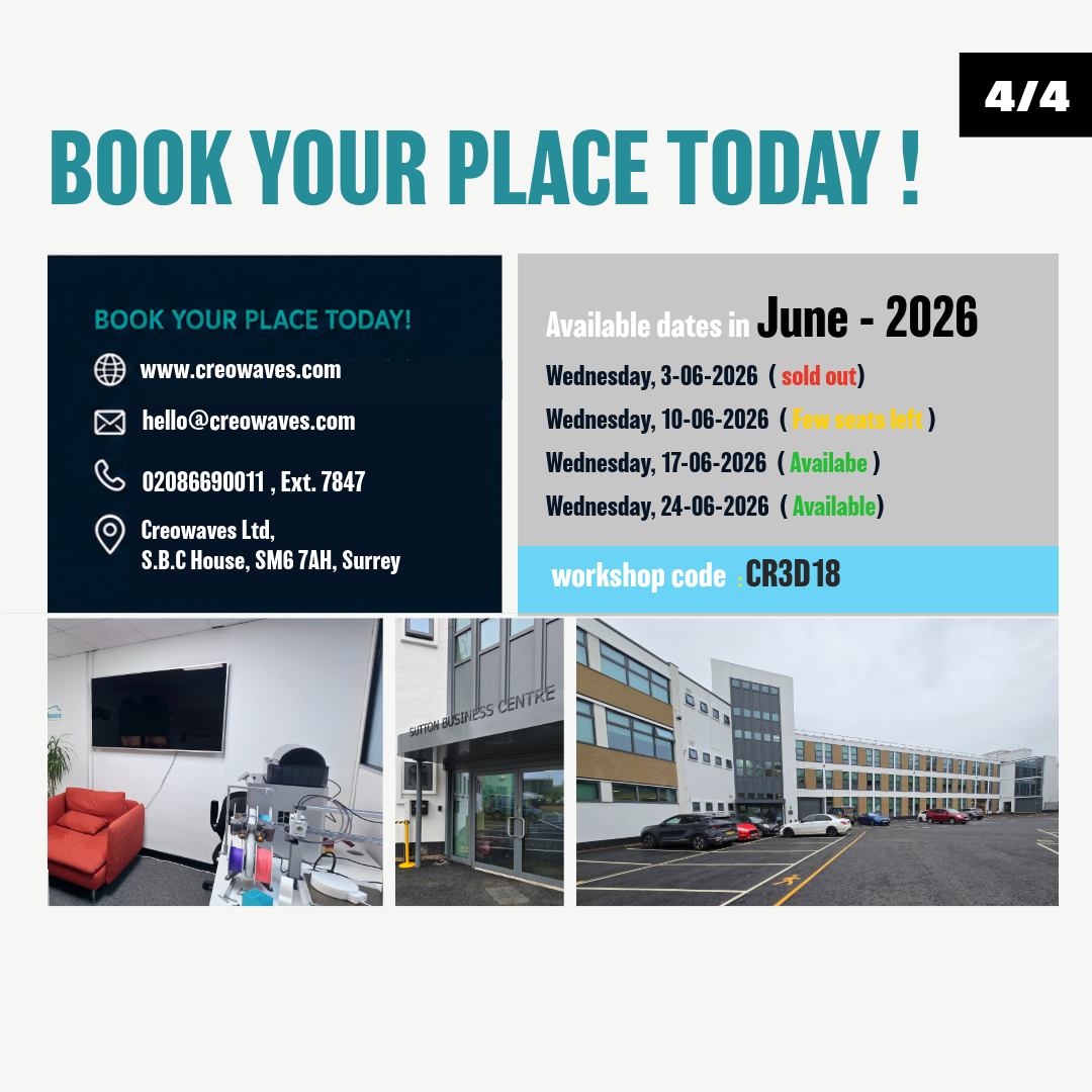 3D Printing & Digital Manufacturing Workshop, One day -  Workshop Code : CR3D18